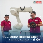 TRANG BỊ “CÁNH TAY ROBOT CÔNG NGHIỆP” TRỊ GIÁ HƠN 1 TỶ ĐỒNG CHO SINH VIÊN THỰC HÀNH
