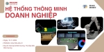 THÔNG BÁO THAM DỰ WORKSHOP "HỆ THỐNG THÔNG MINH DOANH NGHIỆP"