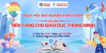 [KHOA IRA] TRƯỜNG ĐẠI HỌC BÌNH DƯƠNG ĐỒNG HÀNH CÙNG NGÀY HỘI STEM/STEAM