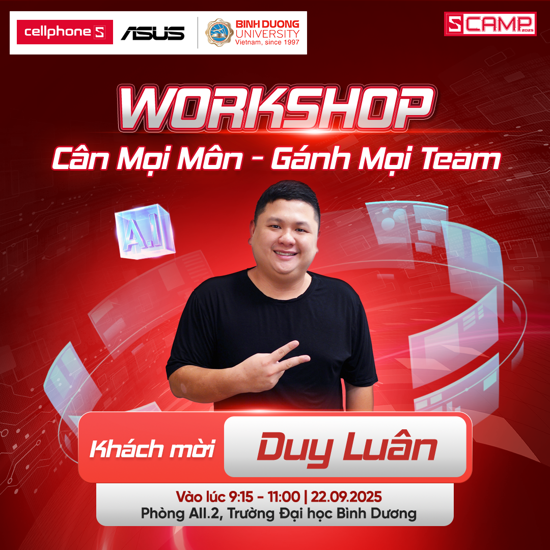 ASUS – TRỢ THỦ ĐẮC LỰC, SÁT CÁNH SINH VIÊN ĐẠI HỌC BÌNH DƯƠNG